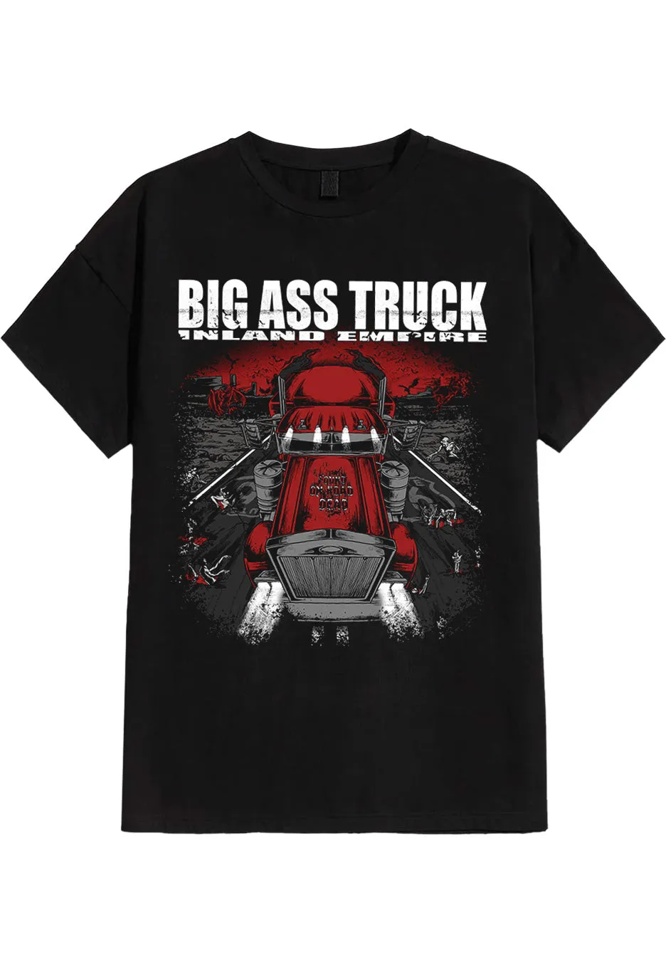 Big Ass Truck I.E. Found On Road Dead T-Shirt Nera