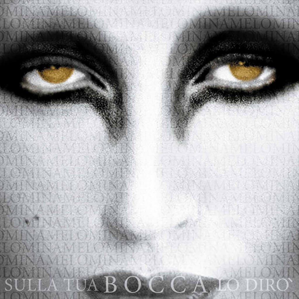 Mina Sulla Tua Bocca Lo Dirò LP vinile lirica 2009