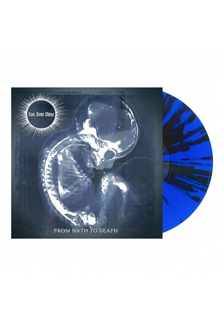 Sun Don't Shine From Birth To Death Vinile LP Splatter LTD